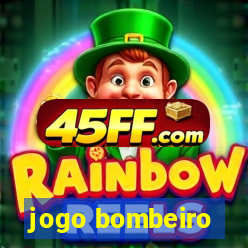 jogo bombeiro